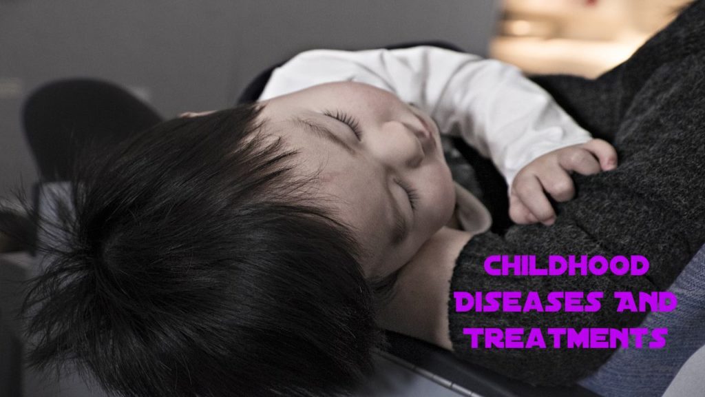 Top 10 Childhood Diseases And Treatments