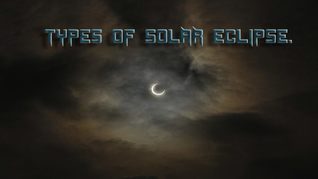Types Of Solar Eclipse