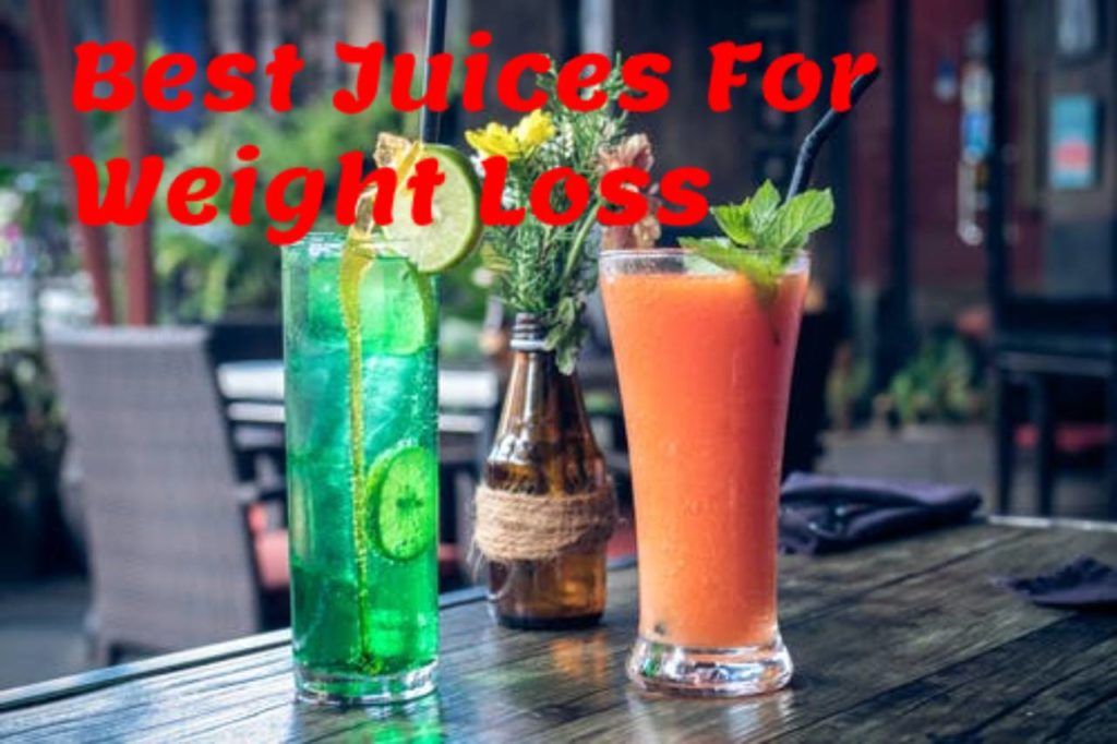 Best Juices For Weight Loss