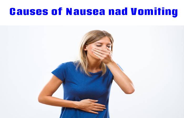 nausea and vomiting